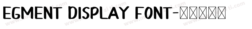 egment display font字体转换
